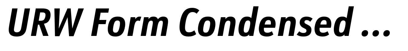 URW Form Condensed Bold Italic
